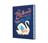 The Little Mermaid and Other Tales
