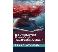 The Little Mermaid / Sirena e Vogël: Tranzlaty English Shqip