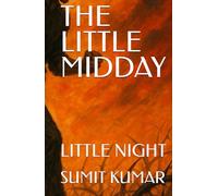 THE LITTLE MIDDAY: LITTLE NIGHT