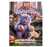 The little Monster and his friends
