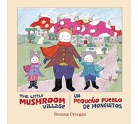 The Little Mushroom Village
