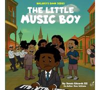 The Little Music Boy: Nolakeys Book Series