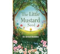 The Little Mustard Seed
