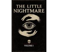 The Little NightMare: You Cannot Kill What Never Existed