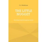 The Little Nugget: Boarding school kidnapping comedy
