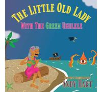 The Little Old Lady With The Green Ukulele