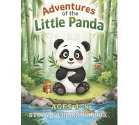 The Little Panda’s Adventure Coloring Book for Kids Ages 4-8: A Cute Story to Read and Color - 36 Fun Adventures with a Sweet Panda, Bamboo Forests, ... Perfect Activity for Boys and Girls, Toddler