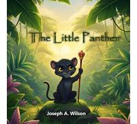 The Little Panther: A Story About Kindness, Big Feelings, and Family