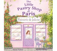 The Little Pastry Shop of Paris (One Magical World)