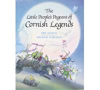 The Little People's Pageant of Cornish Legends