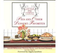 The Little Pie Company of the Big Apple: Pies and Other Dessert Favorites