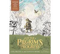 The Little Pilgrim's Progress Illustrated Edition Coloring and Activity Book