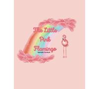 The Little Pink Flamingo: 1