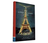 The Little Pleasures of Paris