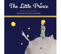 The Little Prince: New Translation by Richard Mathews with Restored Original Art