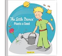 The Little Prince Plants a Seed