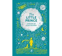 The Little Prince: Puffin Clothbound Classics