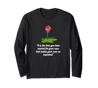 The Little Prince Rose Quote - Meaningful Book Tee Long Sleeve T-Shirt