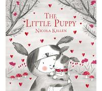 The Little Puppy (My Little Animal Friend)