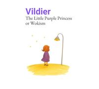 The Little Purple Princess or Wokism