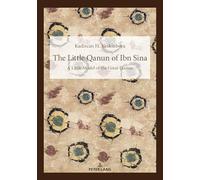 The Little Qanun of Ibn Sina: Little Model of the Great Qanun