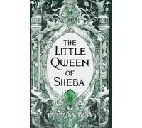 The Little Queen of Sheba