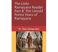 The Little Ramayana Reader Part 8 The Untold Forest Years of Ramayana