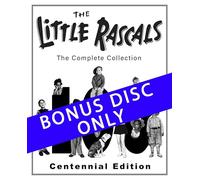 The Little Rascals (Centennial) BONUS DISC ONLY
