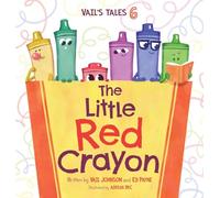 The Little Red Crayon: Vail's Tales 6