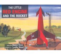 The Little Red Engine and the Rocket (Little Red Engine Series)
