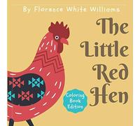 The Little Red Hen | Coloring Book Edition