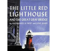 The Little Red Lighthouse and the Great Gray Bridge – Clarion