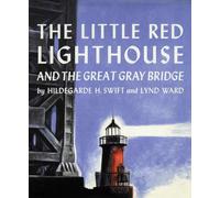 The Little Red Lighthouse and the Great Gray Bridge (Reading Rainbow Book)
