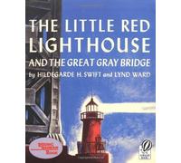 The Little Red Lighthouse and the Great Gray Bridge (Reading Rainbow Book) by Hildegarde H Swift (24-Sep-1942) Paperback