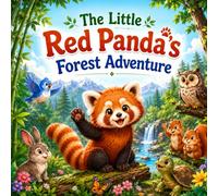 The Little Red Panda's Forest Adventure: Cute Storybook