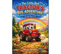 The little red Tractor: big adventures