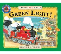 The Little Red Train: Green Light by Benedict Blathwayt (November 6, 2003) Paperback