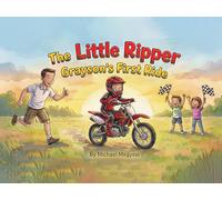 The Little Ripper: Grayson’s First Ride