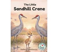 The Little Sandhill Crane: We Read Together: Level 1 Reader