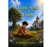 The Little Seed of Faith