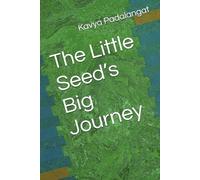 The Little Seed’s Big Journey