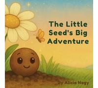 The Little Seeds Big Adventure