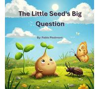 The Little Seed's Big Question