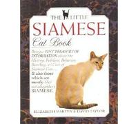 The Little Siamese Cat Book (Little Library of Cats)