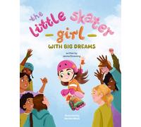 The Little Skater Girl with Big Dreams