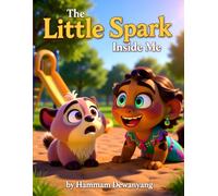 The Little Spark Inside Me