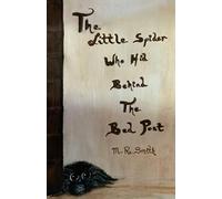 The Little Spider Who Hid Behind The Bed Post