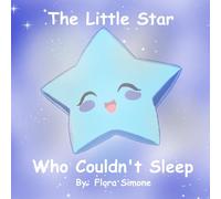 The Little Star Who Couldn't Sleep