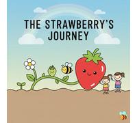 The Little Strawberry’s Big Journey: A Color & Learn Adventure (Sprout & Color)