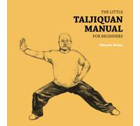 The Little Taijiquan Manual for Beginners